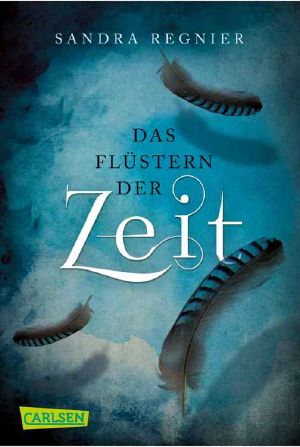 [Zeitlos Trilogie 01] • Das Flüstern der Zeit